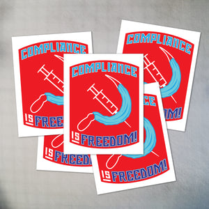 Compliance Is Freedom Vax And Mask Hammer And Sickle Decal