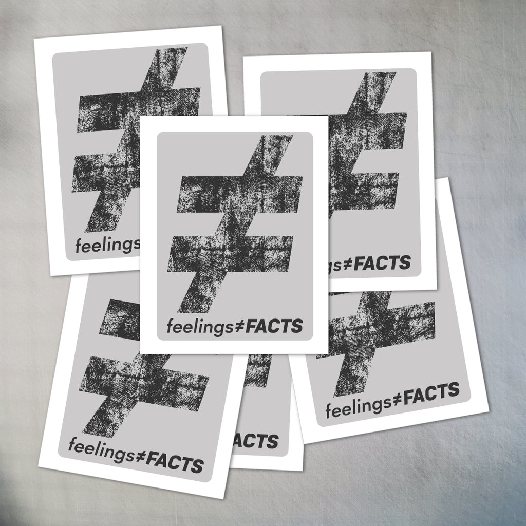 Feelings Do Not Equal Facts Decal