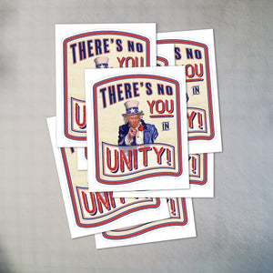 There's No YOU in UNITY Joe Biden Decal