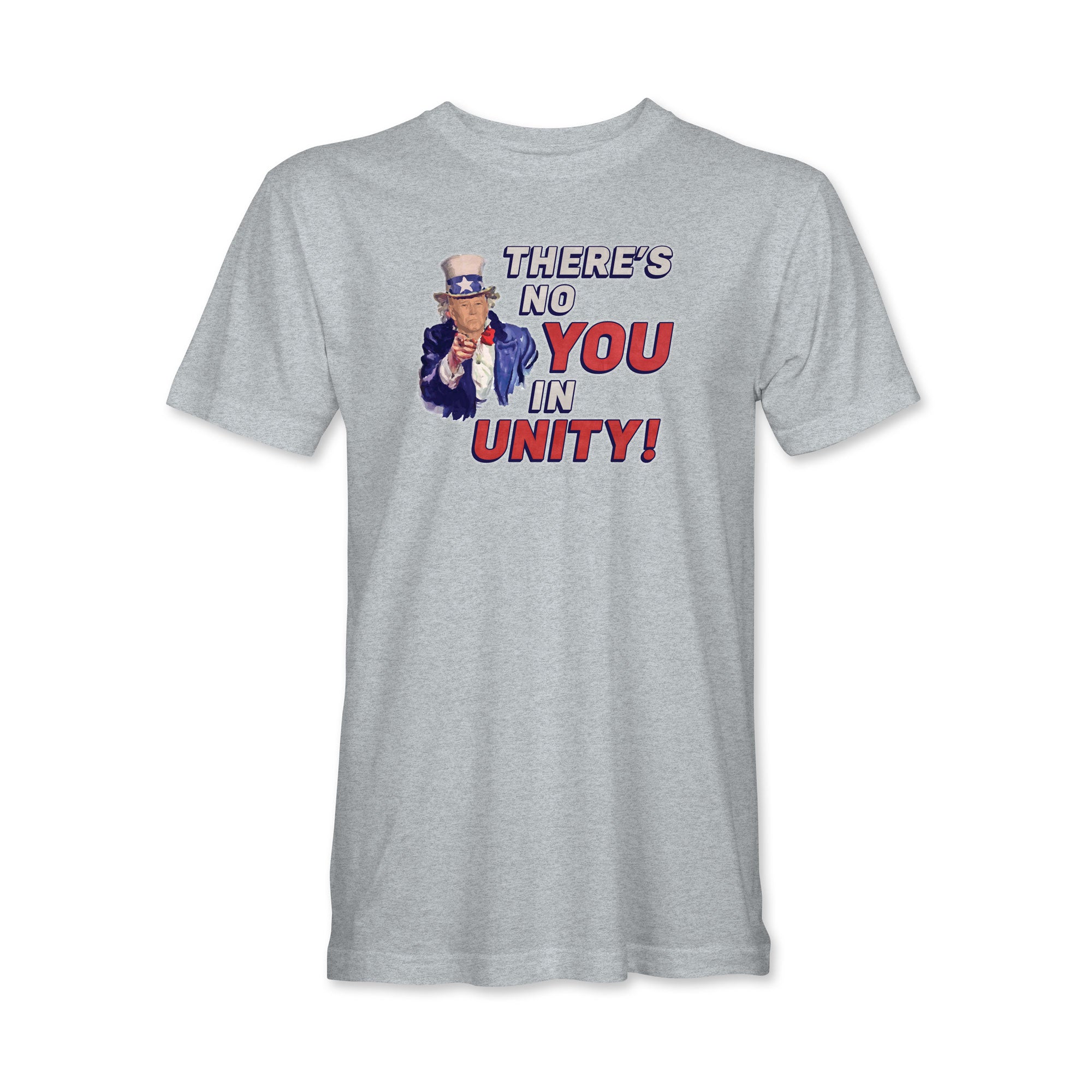There's No YOU In Unity Joe Biden T-shirt